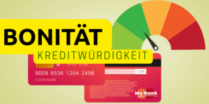 Was bedeutet Bonität oder Kreditwürdigkeit