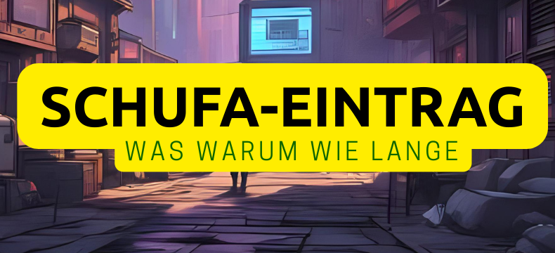 Was ist SCHUFA-Eintrag