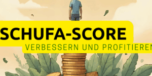 Wie Schufa-Score verbessern