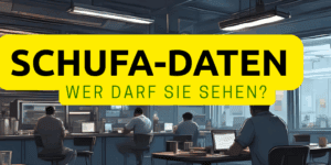 wer darf schufa sehen