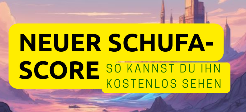 Neuer Schufa Score kostenlos in app